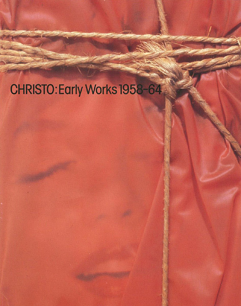 “クリスト：初期の作品 1958-64” 
