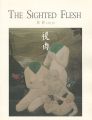 林鉅 LIN Ju 視肉 THE SIGHTED FLESH......