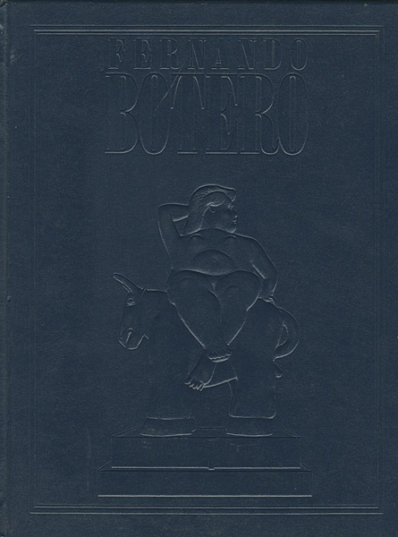 “FERNANDO BOTERO：Monumental Sculptures and Drawings” 