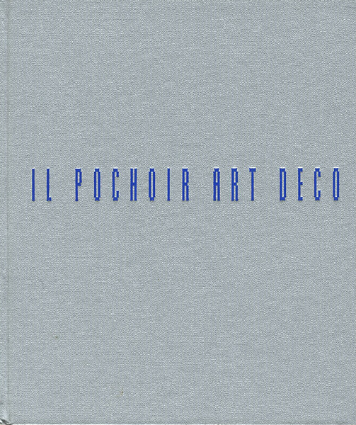 “IL POCHOIR ART DECO” ジュリアーノ・エルリコ著／末永航／中條衣訳