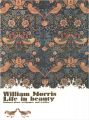 William Morris Life in Beauty