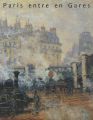 Paris entre en Gares