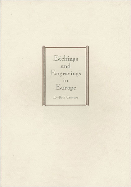 “Etchings and Engravings in Europe 15-18th Century” 