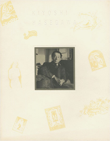 “KIYOSHI HASEGAWA：1891-1980” 
