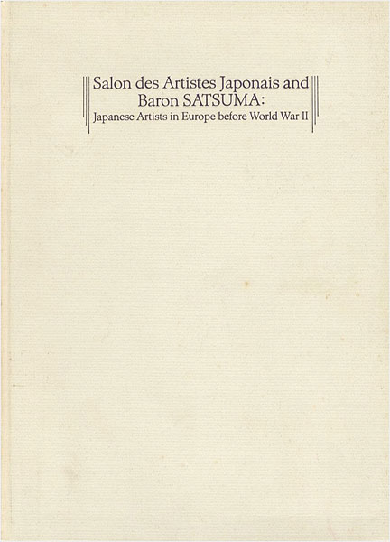 “Salon des Artists Japonais and Baron SATSUMA” 