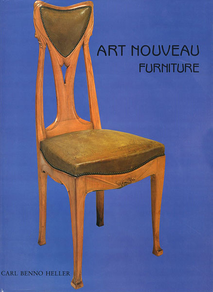“ART NOUVEAU FURNITURE” CARL BENNO HELLER