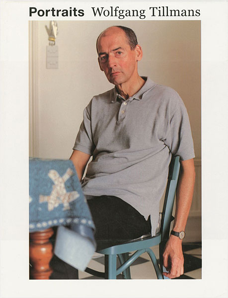 “Wolfgang Tillmans：Portraits” ヴォルフガング・ティルマンス