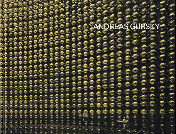 “ANDREAS GURSKY” 