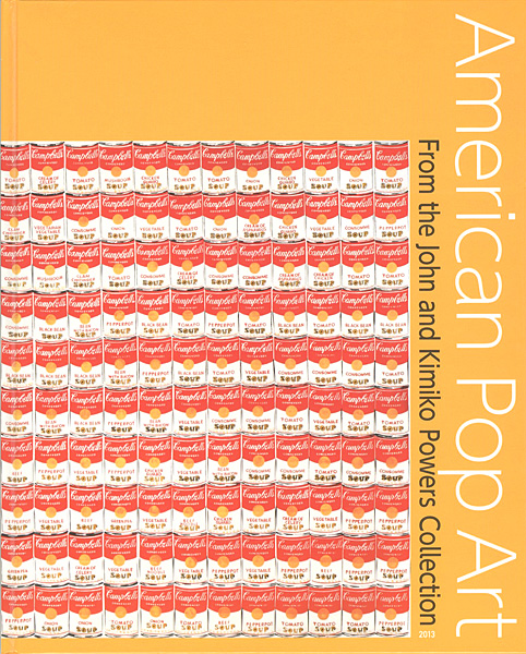 “American Pop Art From the John and Kimiko Powers Collection” 