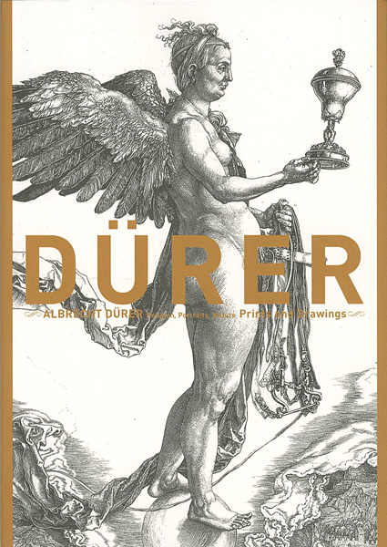 “ALBRECHT DURER Prints and Drawings” 