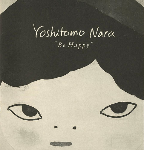 “Yoshitomo Nara：Be Happy” 