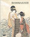 MASTERPIECES OF UKIYO-E FROM T......