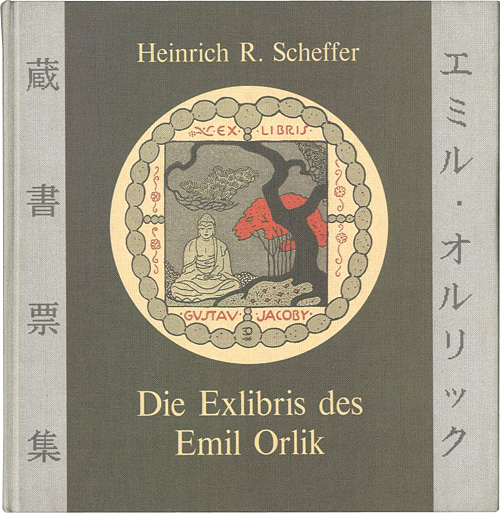 “Die Exlibris des Emil Orlik” Heinrich R.Scheffer