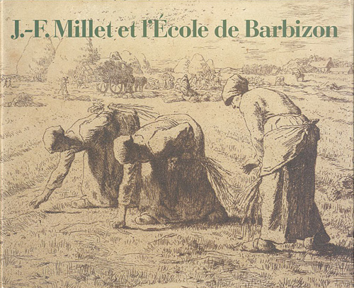 “J.-F.Millet et l\'Ecole de Barbizon” 瀬木慎一監修