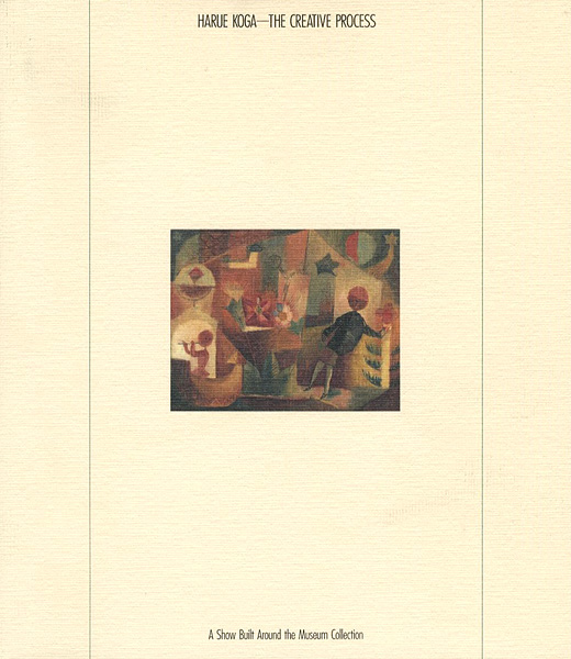 “HARUE KOGA-THE CREATIVE PROCESS A Show Built Around the Museum Collection” 