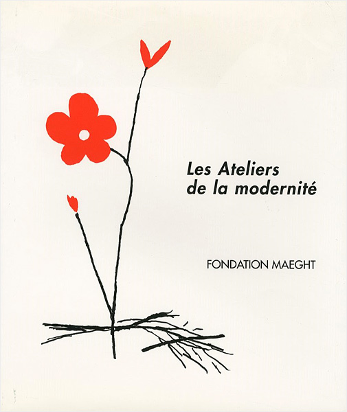 “Les Ateliers de la modernite peintures,sculptures,chefs-d\'oeuvre graves” 