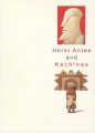 Horst Antes and Kachinas：Conte......