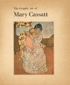 The Graphic Art of Mary Cassat......