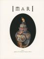 IMARI 伊万里 ヨーロッパの宮殿を飾った日本磁器