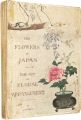 The Flowers of Japan and the A......