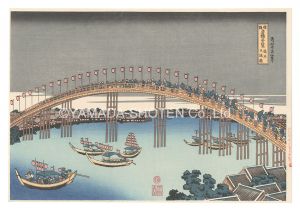 Hokusai / Remarkable Views of Bridges in Various Provinces / The Tenma Bridge in Settsu Province【Reproduction】 [諸国名橋奇覧　摂州天満橋【復刻版】]