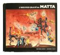 マッタ 版画レゾネ 1943-1974